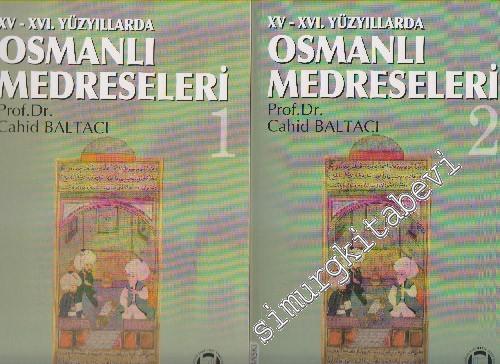 15 - 16. Yüzyıllarda Osmanlı Medreseleri 2 Cilt TAKIM -        2005