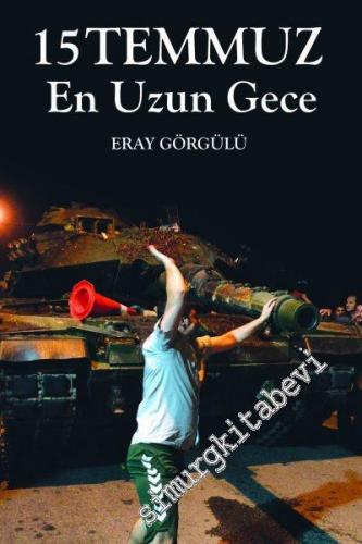 15 Temmuz En Uzun Gece -