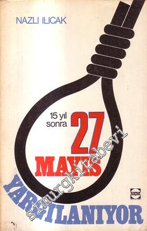 15 Yıl Sonra 27 Mayıs Yargılanıyor 2 Cilt TAKIM -