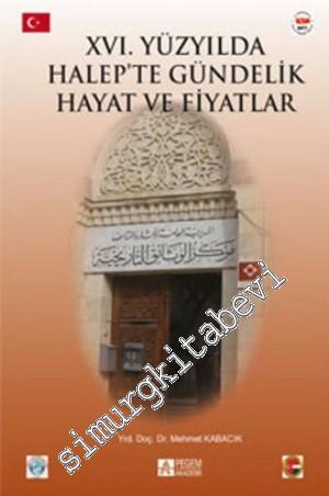 16. Yüzyılda Halep'te Gündelik Hayat ve Fiyatlar -