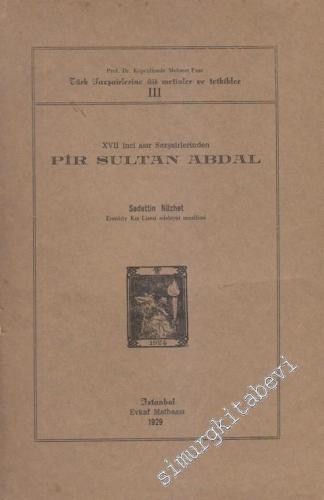 17. Asır Sazşairlerinden Pir Sultan Abdal -