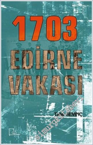 1703 Edirne Vakası -        2019