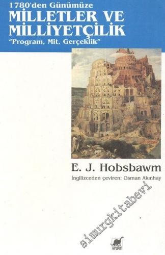 1780'den Günümüze Milletler ve Milliyetçilik: Program, Mit, Gerçeklik -