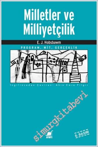 1780'den Günümüze Milletler ve Milliyetçilik: Program, Mit, Gerçeklik