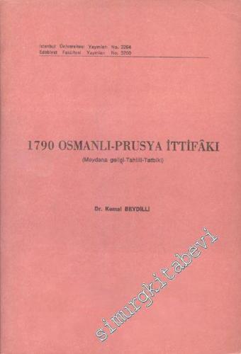 1790 Osmanlı - Prusya İttifakı: Meydana Gelişi, Tahlili, Tatbiki