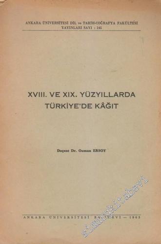 18. ve 19. Yüzyıllarda Türkiye'de Kağıt