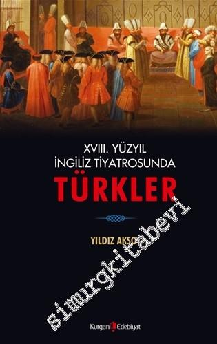 18. Yüzyıl İngiliz Tiyatrosunda Türkler -