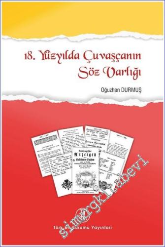 18. Yüzyılda Çuvaşçanın Söz Varlığı - 2022