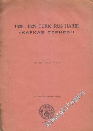 1828-1829 Türk-Rus Harbi: Kafkas Cephesi -