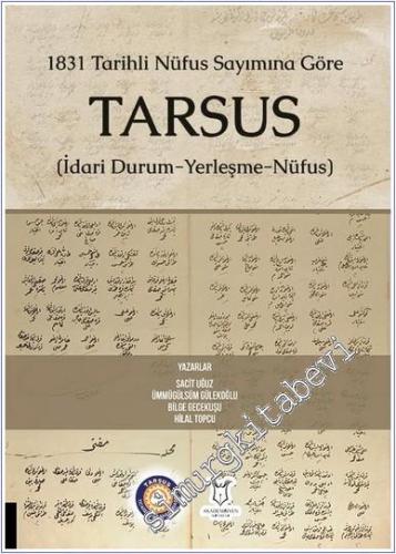 1831 Tarihli Nüfus Sayımına Göre Tarsus : İdari Durum Yerleşme Nüfus -        2025