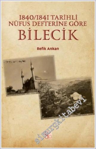 1840-1841 Tarihli Nüfus Defterine Göre Bilecik -        2019