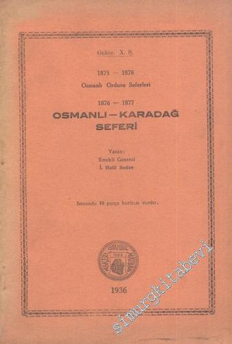 1876 - 1877 Osmanlı - Karadağ Seferi