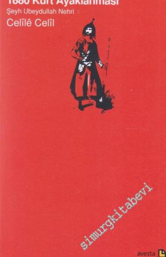 1880 Kürt Ayaklanması - Şeyh Ubeydullah Nehri -