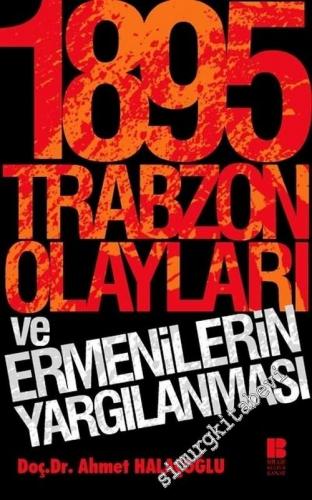 1895 Trabzon Olayları ve Ermenilerin Yargılanması -        2005