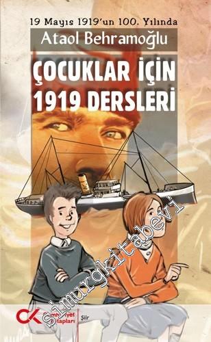 19 Mayıs 1919'un 100. Yılında Çocuklar İçin 1919 Dersleri