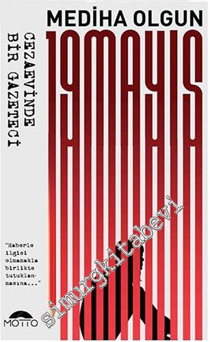 19 Mayıs - Cezaevinde Bir Gazeteci -