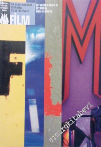 19. Uluslararası İstanbul Film Festivali = 19. International İstanbul Film Festival -