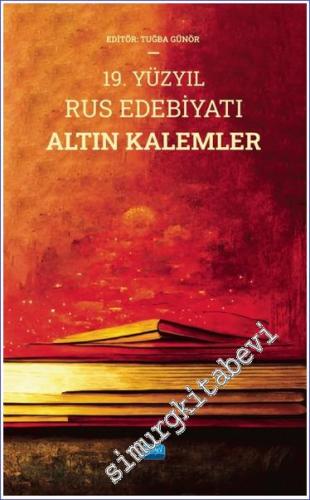19. Yüzyıl Rus Edebiyatı Altın Kalemler -        2022