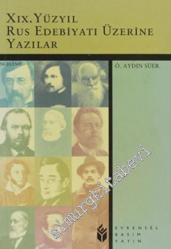 19. Yüzyıl Rus Edebiyatı Üzerine Yazılar -