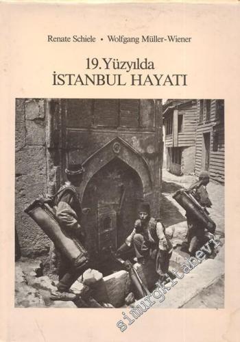 19. Yüzyılda İstanbul Hayatı -        1988
