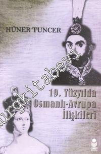 19.Yüzyılda Osmanlı Avrupa İlişkileri -        2001