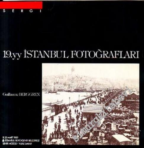 19. yy İstanbul Fotoğrafları -