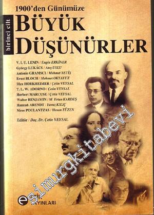 1900'den Günümüze Büyük Düşünürler, Cilt 1 -