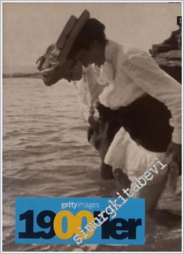 1900'ler Fotoğraflarla 20. Yüzyılın Sosyal Tarihi Getty Images -        2005