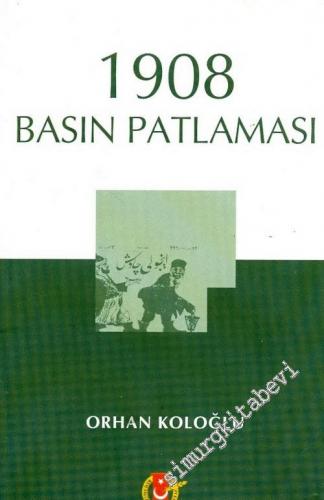 1908 Basın Patlaması -        2005