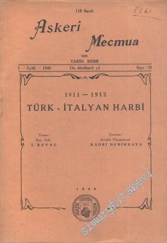 1911 - 1912 Türk - İtalyan Harbi ( Askeri Mecmua 118. Sayı Eki )