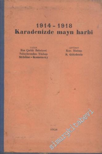 1914 - 1918 Karadeniz'de Mayın Harbi -