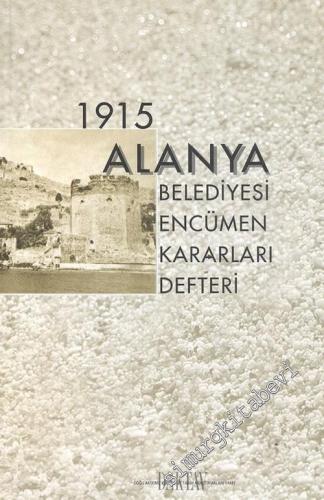 1915 Alanya Belediyesi Encümen Kararları Defteri -        2003