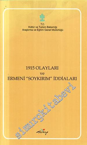 1915 Olayları ve Ermeni “Soykırım” İddiaları