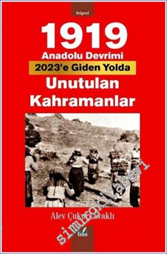 1919 Anadolu Devrimi- Unutulan Kahramanlar - 2023