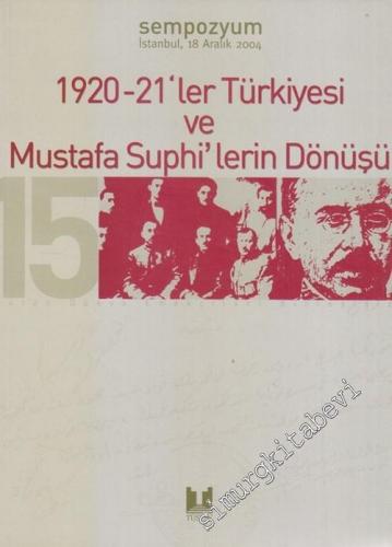1920 - 21'ler Türkiyesi ve Mustafa Suphi'lerin Dönüşü, Sempozyum, İsta