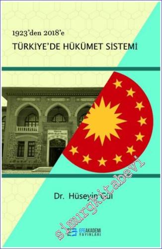 1923'den 2018'e Türkiye'de Hükümet Sistemi - 2018