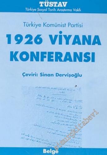 1926 Viyana Konferansı : Türkiye Komünist Partisi (TKP)  -        2004