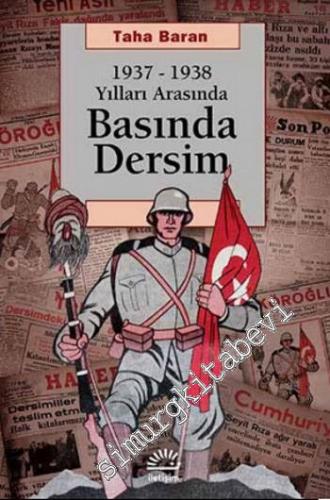 1937 - 1938 Yılları Arasında Basında Dersim -        2024
