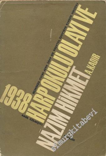 1938 Harp Okulu Olayı ve Nâzım Hikmet -