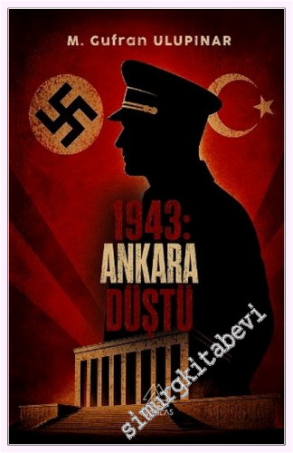 1943: Ankara Düştürı -         2026