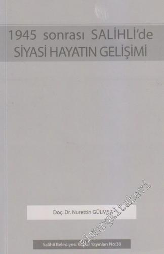 1945 Sonrası Salihli'de Siyasi Hayatın Gelişimi -