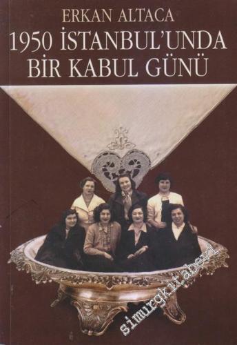 1950 İstanbul'unda Bir Kabul Günü
