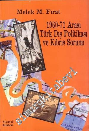 1960-71 Arası Türk Dış Politikası ve Kıbrıs Sorunu -        1997