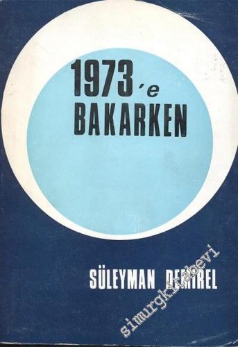1973'e Bakarken