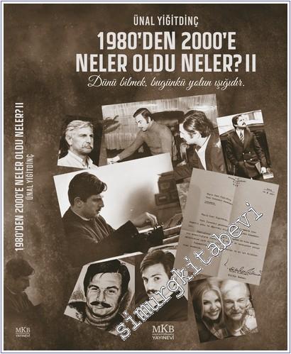 1980'den 2000'e Neler Oldu Neler? II -        2025