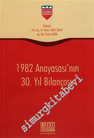 1982 Anayasası'nın 30. Yıl Bilançosu -