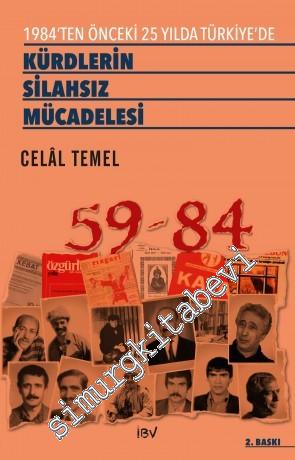 1984'ten Önceki 25 Yılda Türkiye'de Kürdlerin Silahsız Mücadelesi -