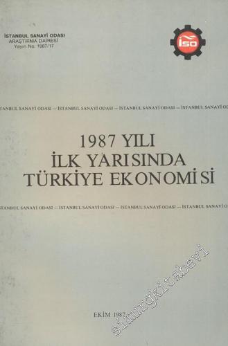 1987 Yılı İlk Yarısında Türkiye Ekonomisi -