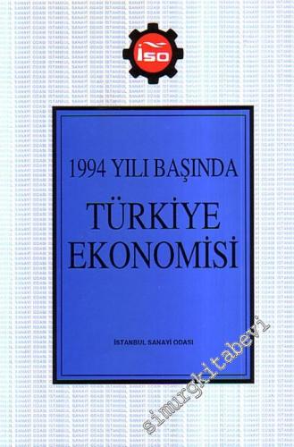 1994 Yılı Başında Türkiye Ekonomisi -