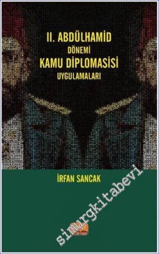 2. Abdülhamid Dönemi Kamu Diplomasisi Uygulamaları - 2022